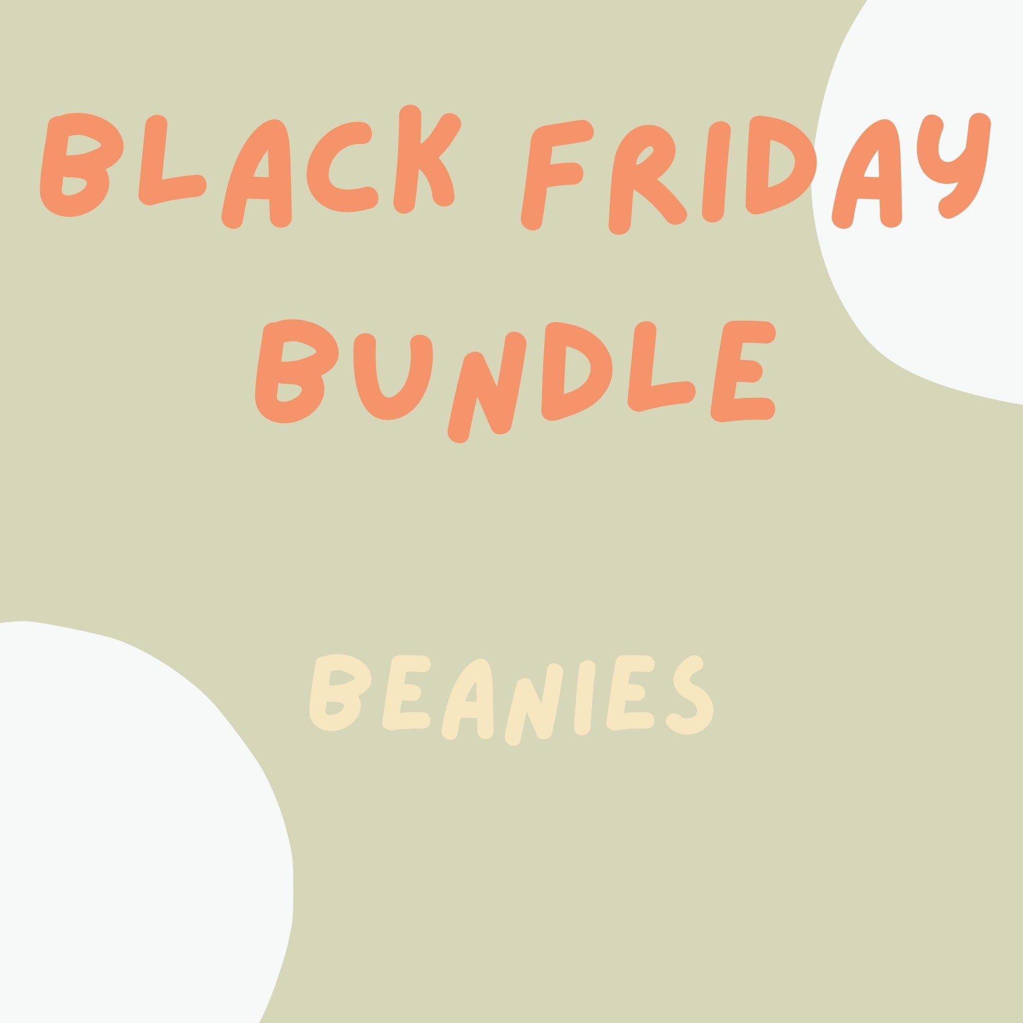 BLACK FRIDAY - Beanies